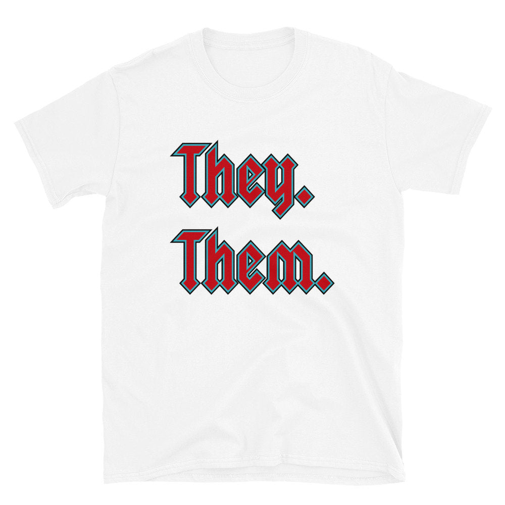 They. Them. Tee